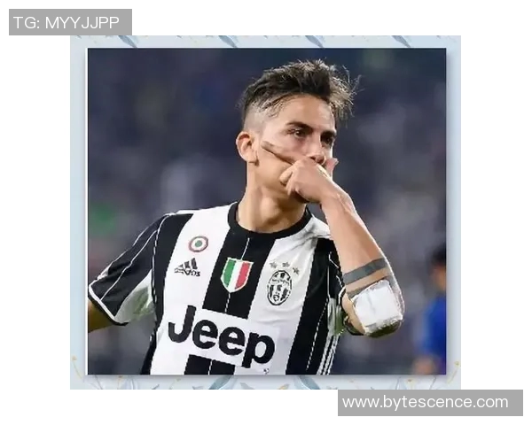 迪巴拉：锋芒毕露的足球天才，颜值与实力并存的球场王者